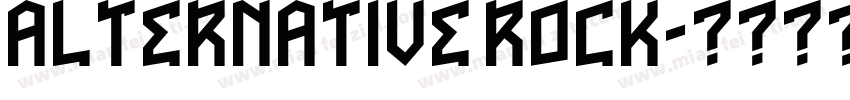 ALTERNATIVE ROCK字体转换